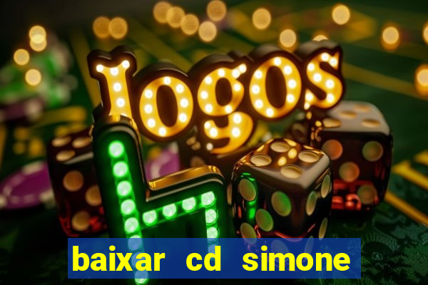 baixar cd simone mendes 2024